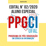 Laçamento do Edital nº 02/2020 - PPGCI/UFAL - aluno especial