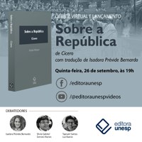 Convite para Lançamento de Livro Online: De Republica, De Cícero. Ed. UNESP. Dia 26 de Setembro