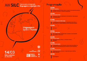 XIII – SILC - Seminário Integrado de Linguagem e Cognição UFAL 14 /03/2024 Linguagem, Ação e Mundo