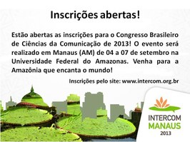 Congresso da Intercom estimula intercâmbio entre estudantes e professores do país