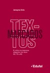 Textos Marcados será lançado domigo    Foto: reprodução