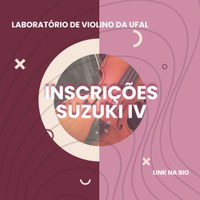 Inscrições para o Laboratório de Violinos da UFAL