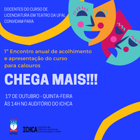 1º Encontro anual de acolhimento e apresentação do curso para calouros de Licenciatura em Teatro