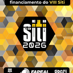 Fapeal aprova financiamento para o VIII Seminário Internacional de Informação, Tecnologia e Inovação (SITI)