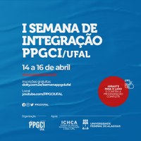 Semana de Integração marca abertura do semestre letivo do PPGCI/UFAL