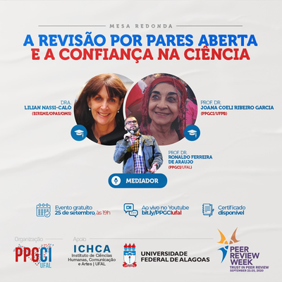 Lilian Nassi-Calò (BIREME/OPAS/OMS), Joana Coeli Ribeiro Gracia (PPGCI/UFPB) e Ronaldo Ferreira de Araujo (PPGCI/UFAL).