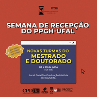 Semana de Recepção de Novos Alunos - PPGH-UFAL