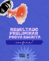 Seleção 2026: PPGCOM divulga resultado preliminar da Prova Escrita