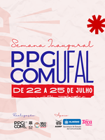 Semana Inaugural do PPGCOM-Ufal: confira programação
