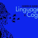 Escritos de Filosofia VI: Linguagem e Cognição (2024)