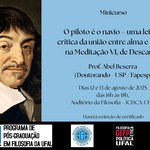 Minicurso "O Piloto é o Navio – Uma Leitura Crítica da Meditação VI de Descartes"