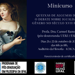 Minicurso "Queixas de Algumas Damas. O Debate sobre Igualdade de Gênero no Século XVII Francês"