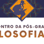 VI Encontro da Pós-Graduação em Filosofia da UFAL
